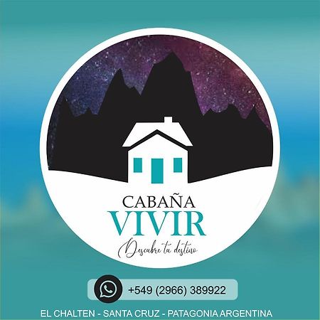 Cabana Vivir El Chalten Exterior photo